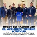Torna il torneo 6 Nazioni Under 20 a Treviso