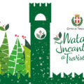 Natale Incantato a Treviso 2024: più di 100 eventi fra mercatini, concerti, spettacoli ed iniziative culturali