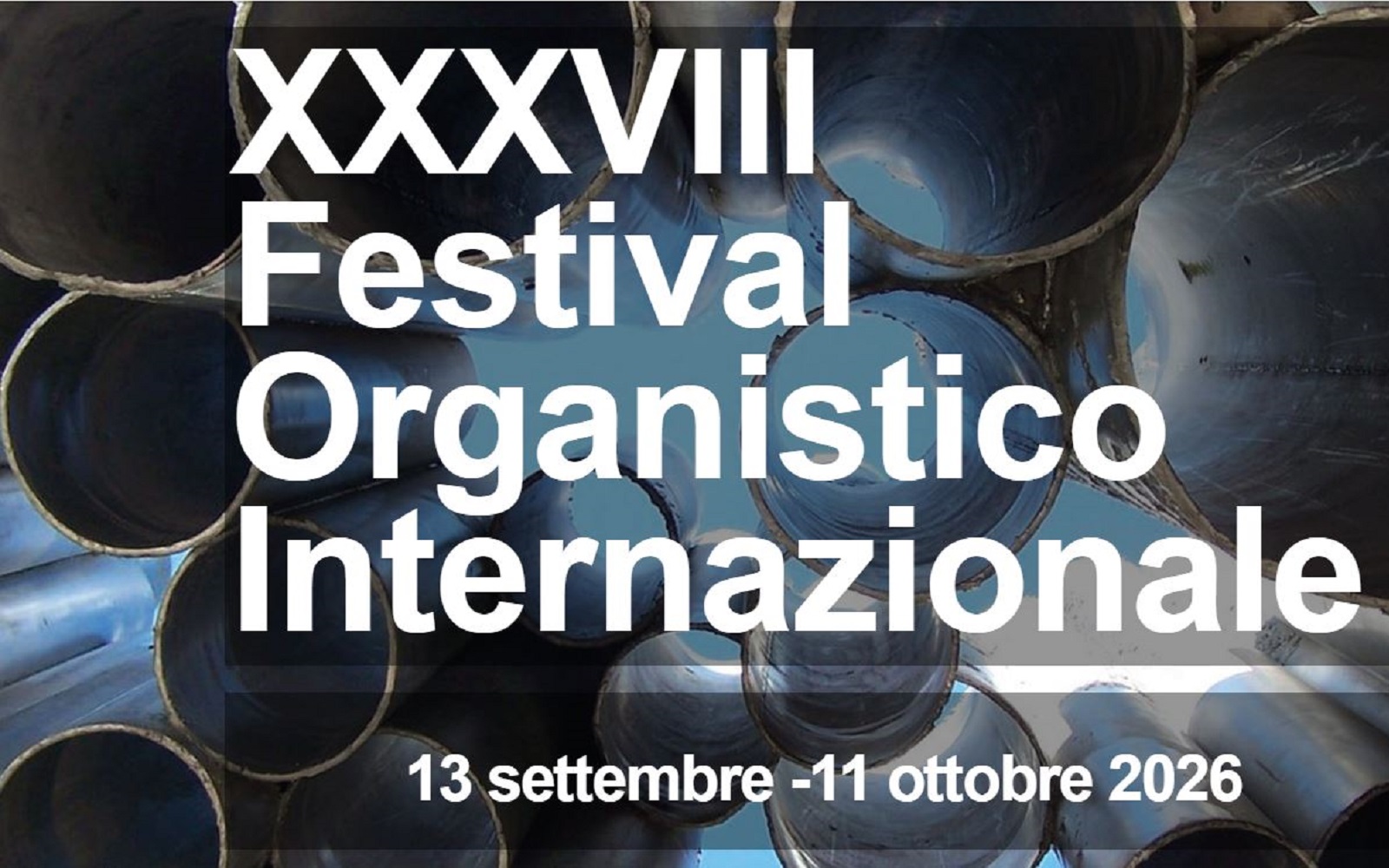 Al Via il Festival Organistico Internazionale Città di Treviso e della Marca trevigiana- 13 settembre 11 ottobre 2026